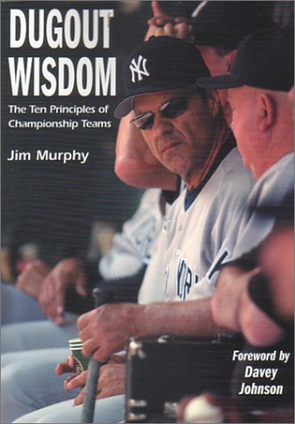 Dugout Wisdom: The Ten Principles of Championship Teams Leisure & Fun
