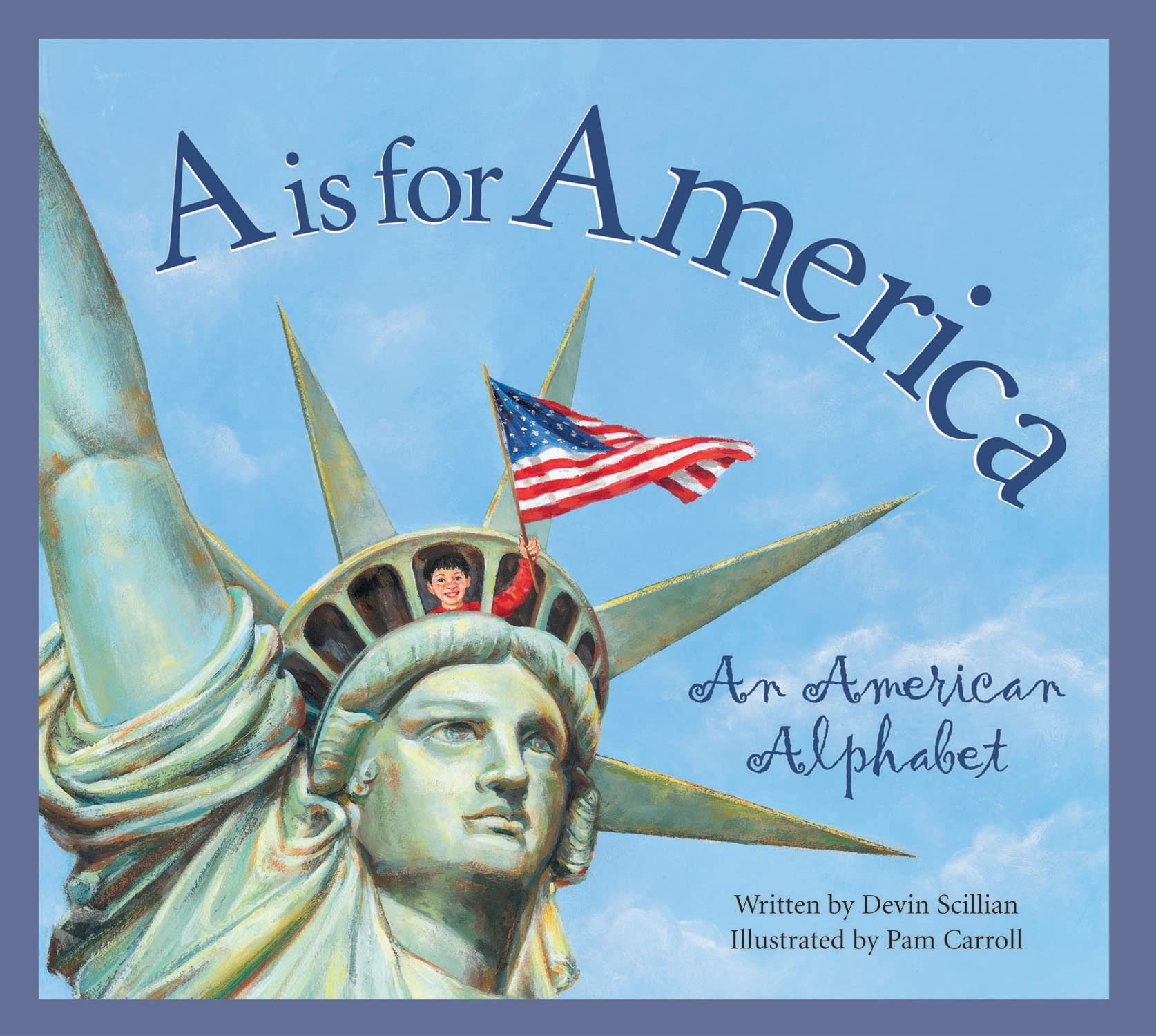A Is for America: An American Alphabet (Alphabet Books) Non-fiction