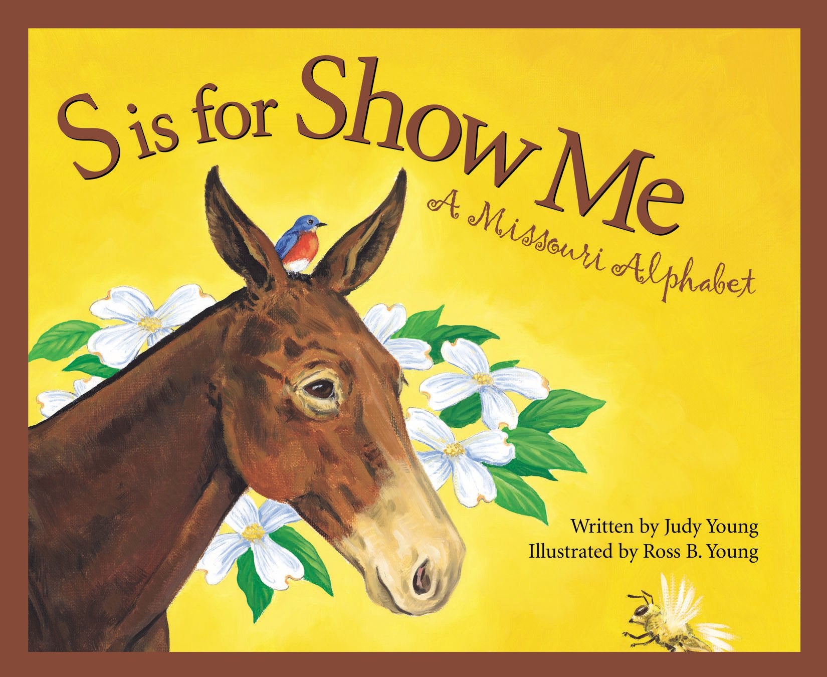 S Is for Show Me: A Missouri Alphabet (Alphabet Books) Non-fiction