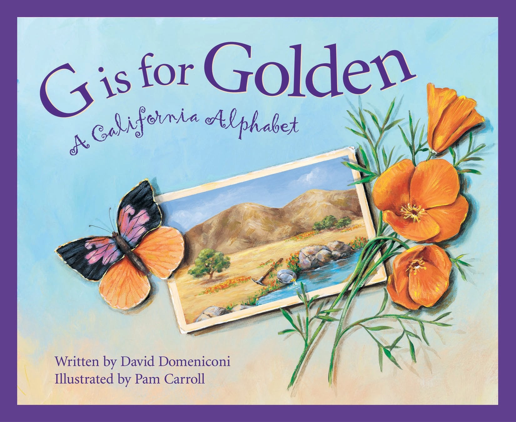 G Is for Golden: A California Alphabet (Alphabet Books) Politics & History