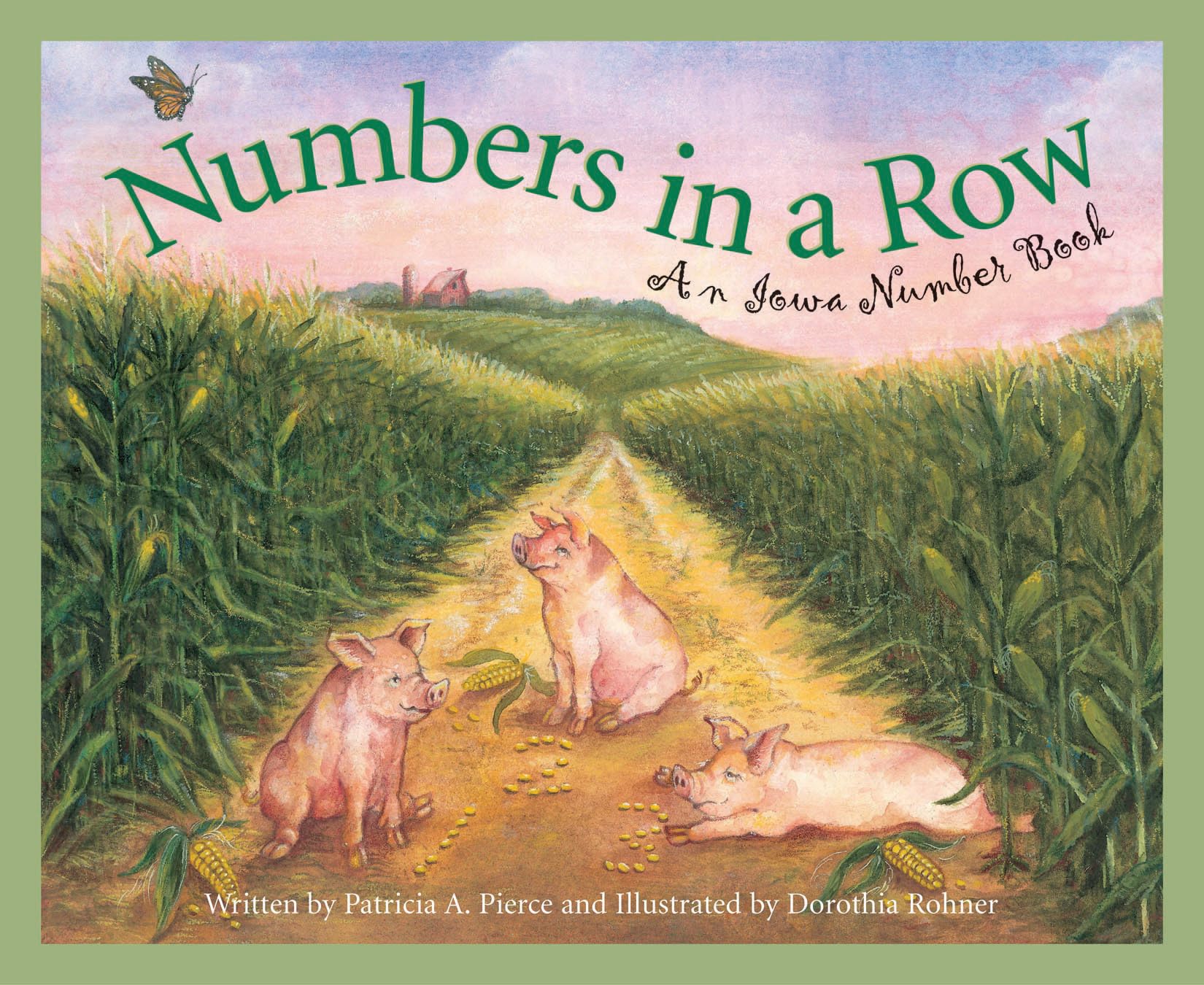 Numbers in a Row: An Iowa Number Book (Count Your Way Across the USA) Politics & History