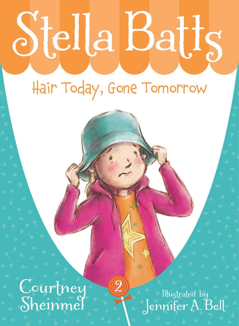 Stella Batts Hair Today, Gone Tomorrow (Stella Batts, 2, Band 2) Non-fiction