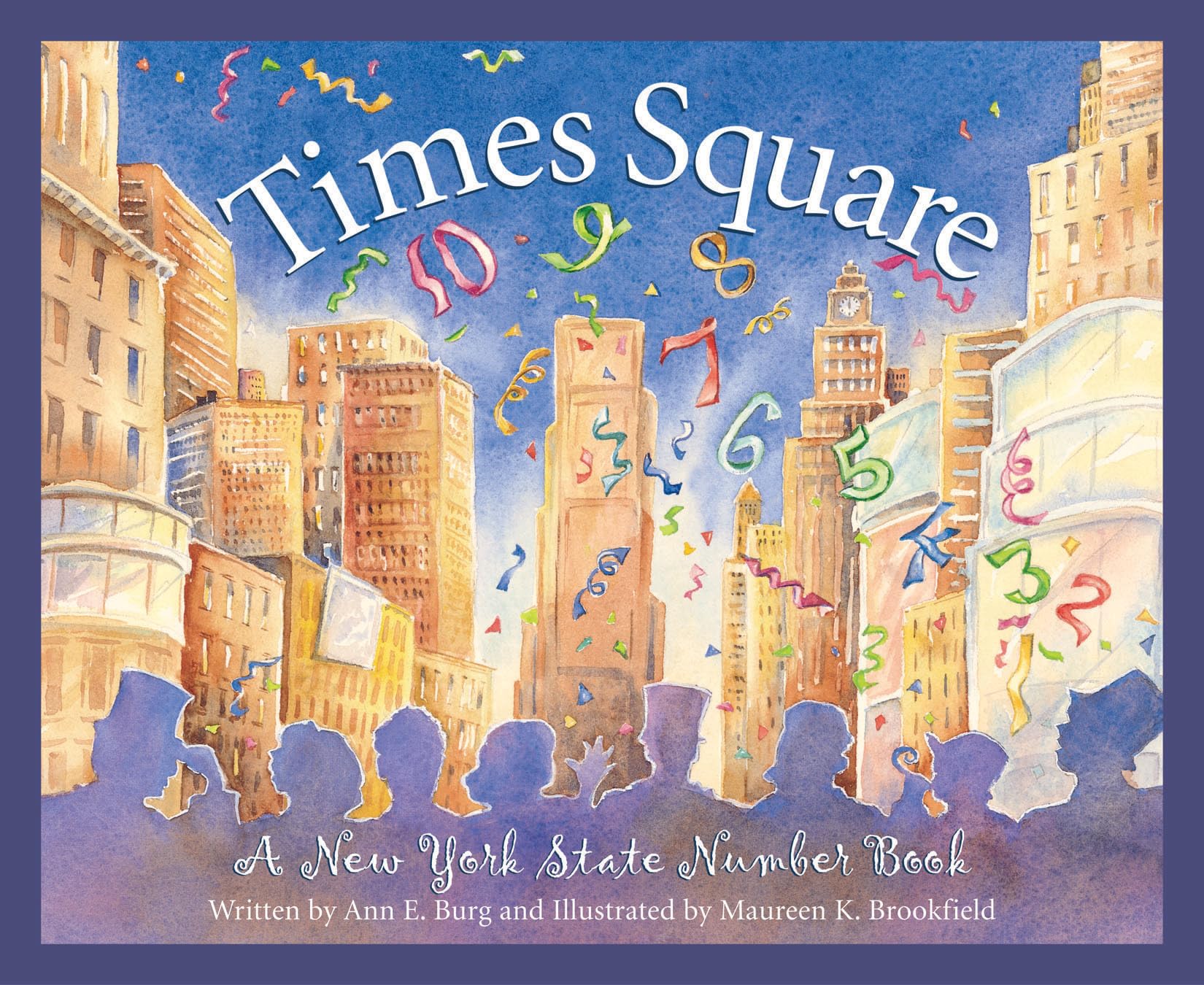 Times Square: A New York State: A New York Number Book (Count Your Way Across the USA) Non-fiction