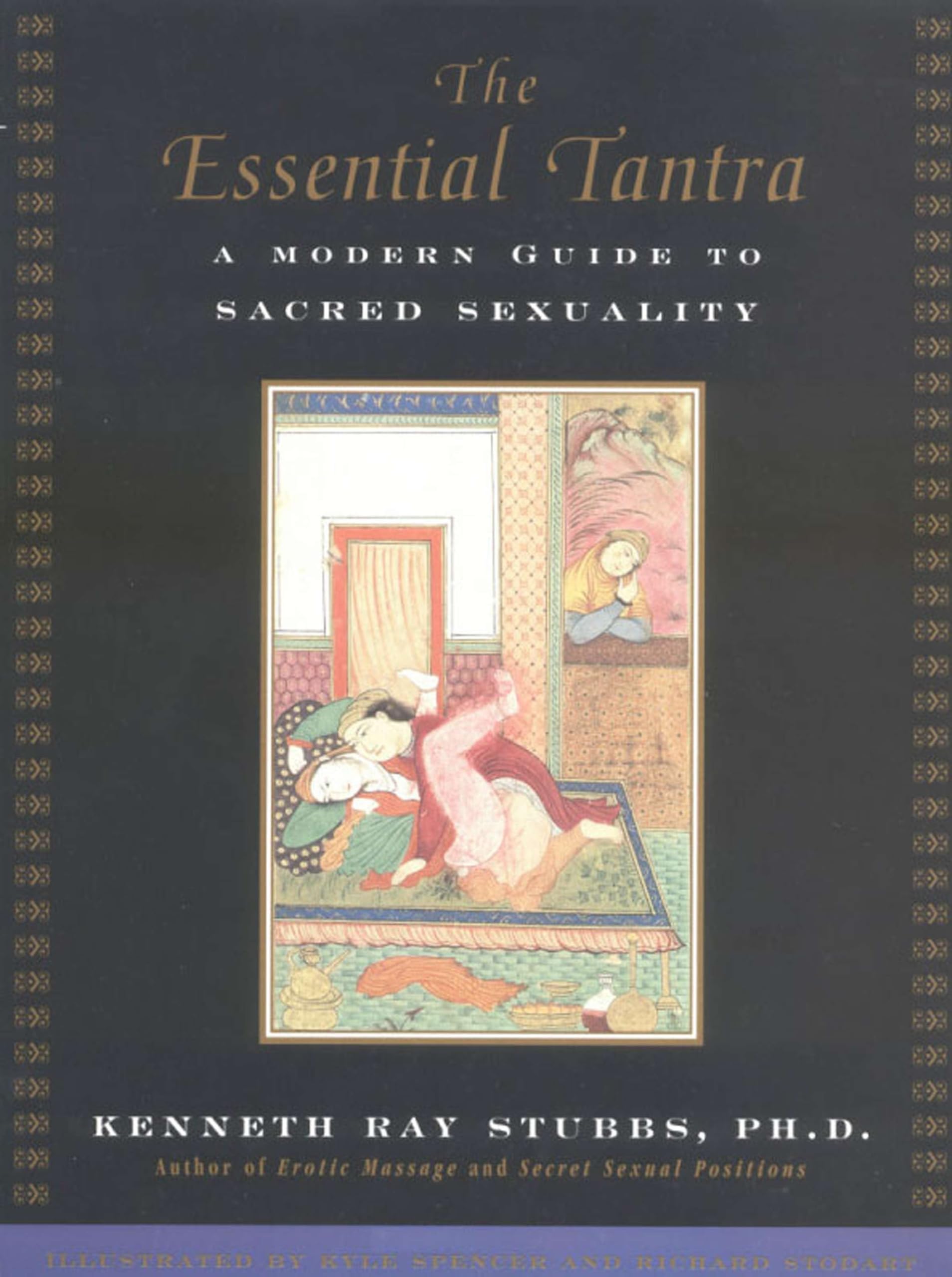 The Essential Tantra: A Modern Guide to Sacred Sexuality Medicine