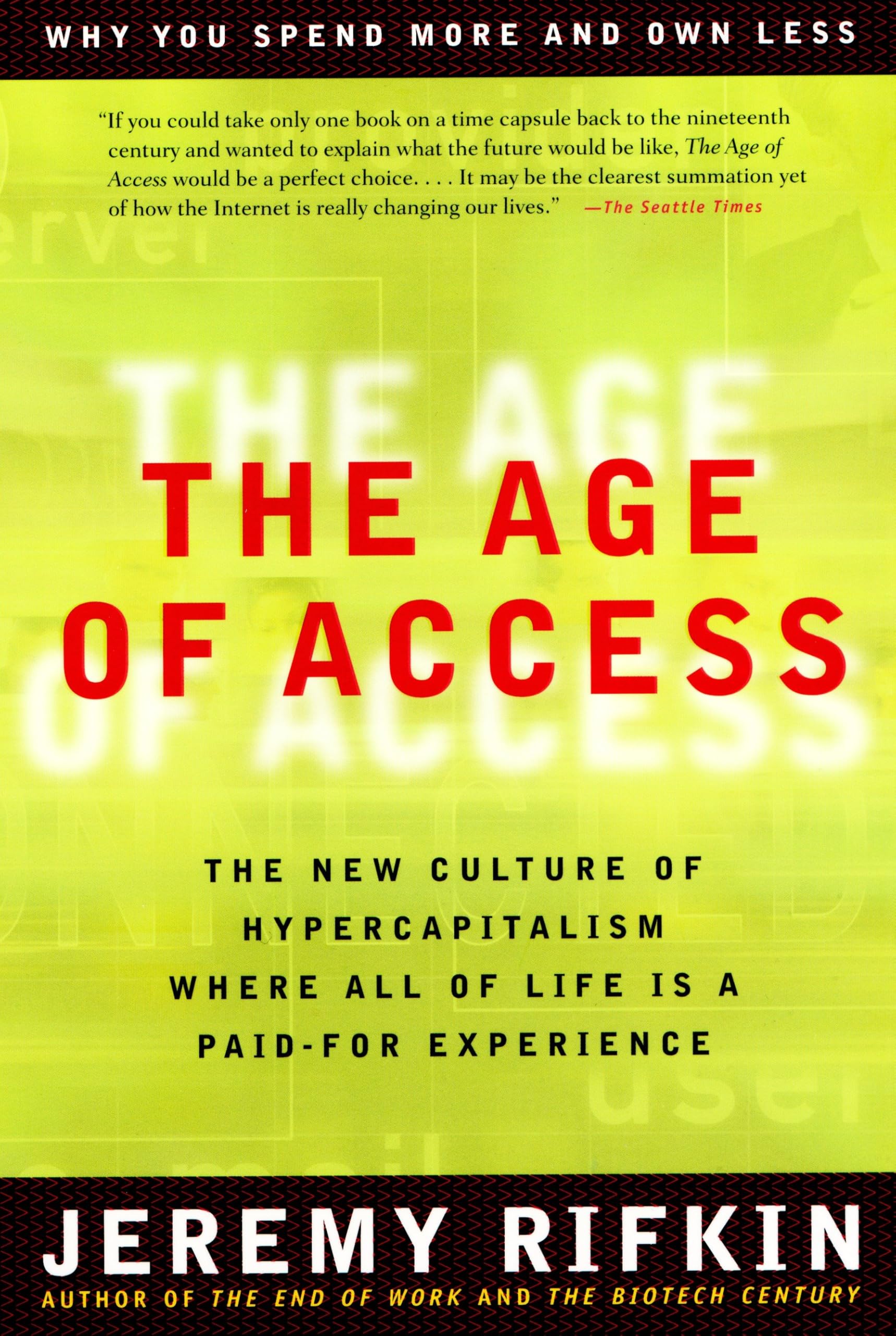 The Age of Access: The New Culture of Hypercapitalism Law