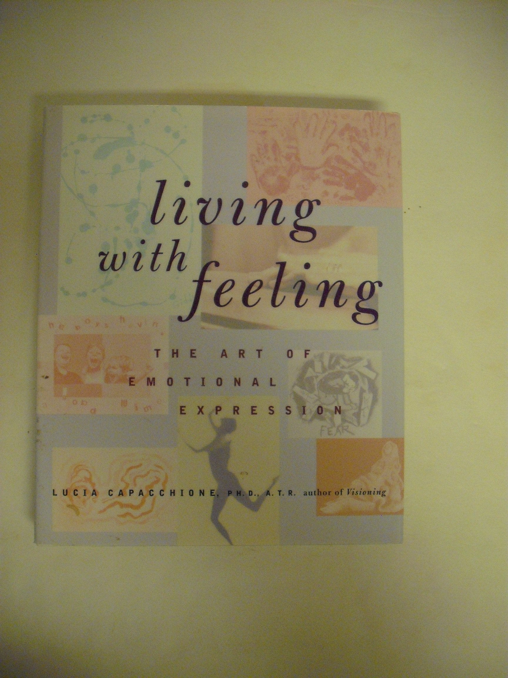 Living With Feeling: The Art of Emotional Expression Lifestyle