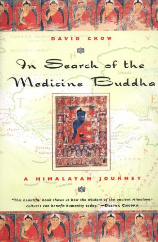 In Search of the Medicine Buddha: A Himalayan Journey Politics & Society