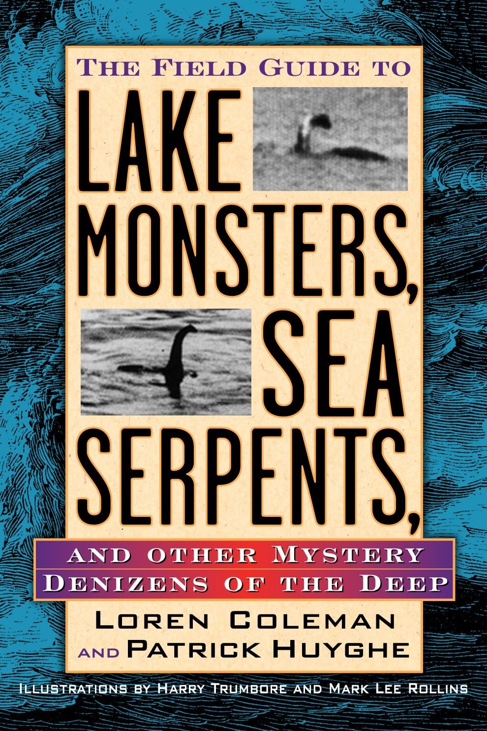 The Field Guide to Lake Monsters, Sea Serpents and Other Mystery Denizens of the Deep Mathematics