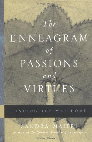 The Enneagram Of Passions And Virtues: Finding The Way Home Lifestyle