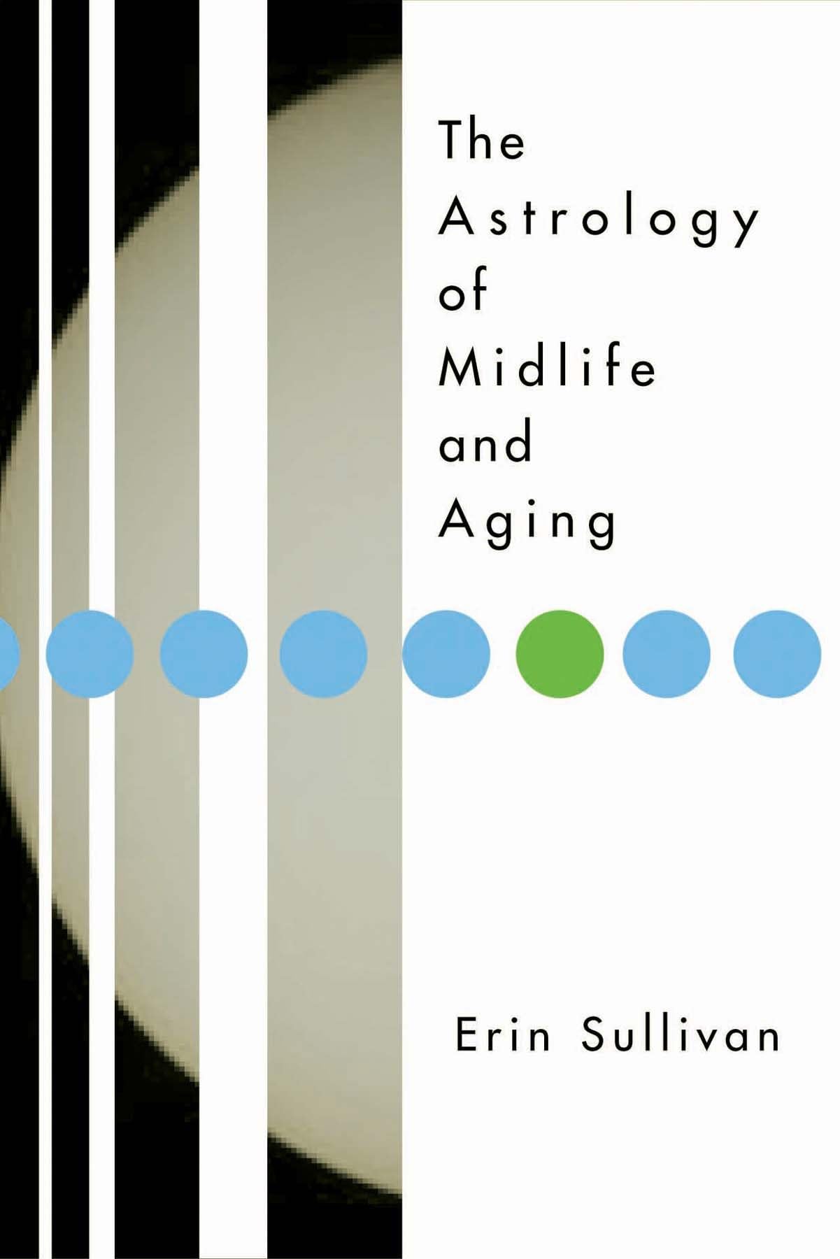 Astrology of Midlife and Aging Social Sciences