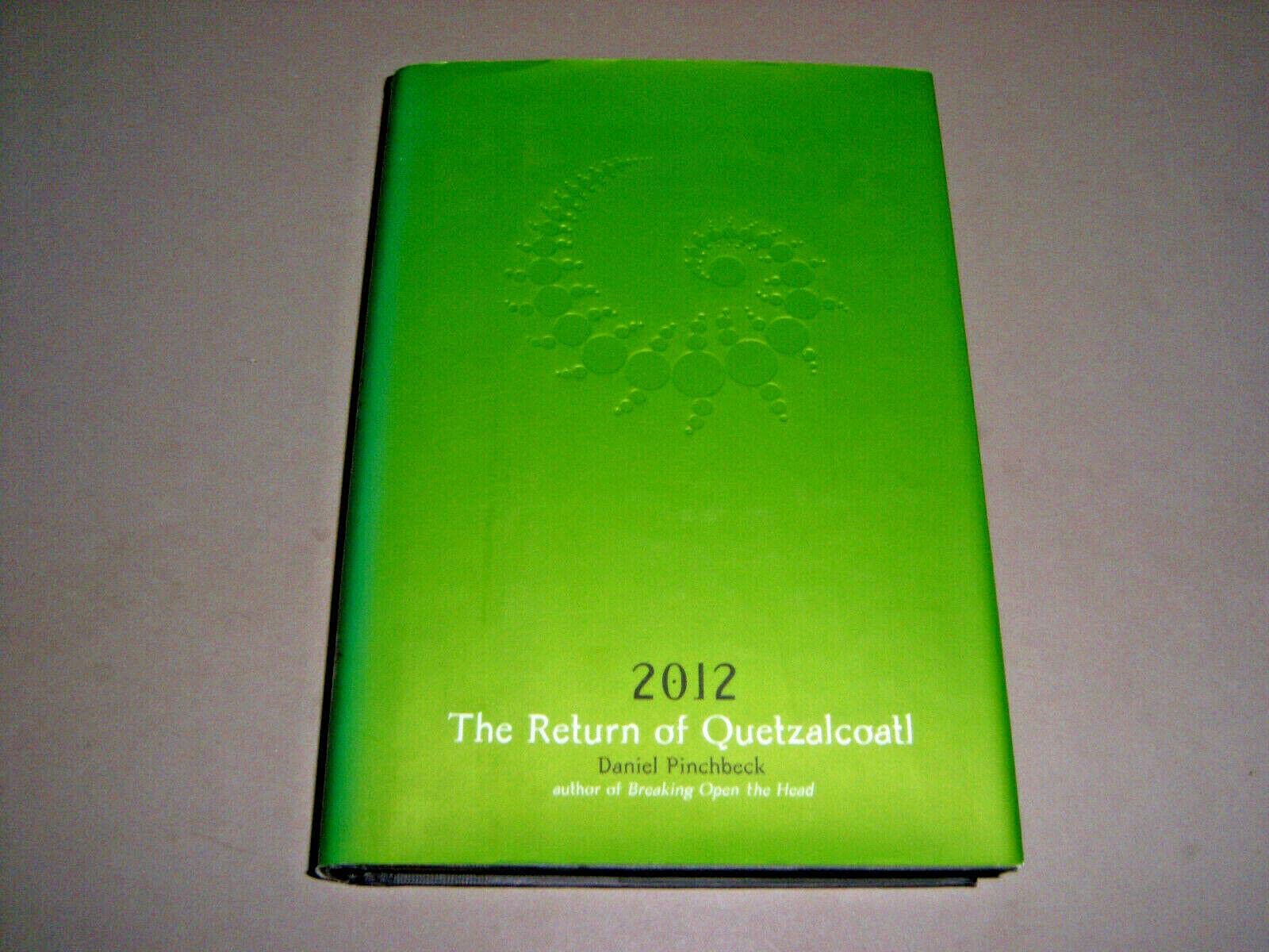 2012: The Return of Quetzalcoatl Psychology