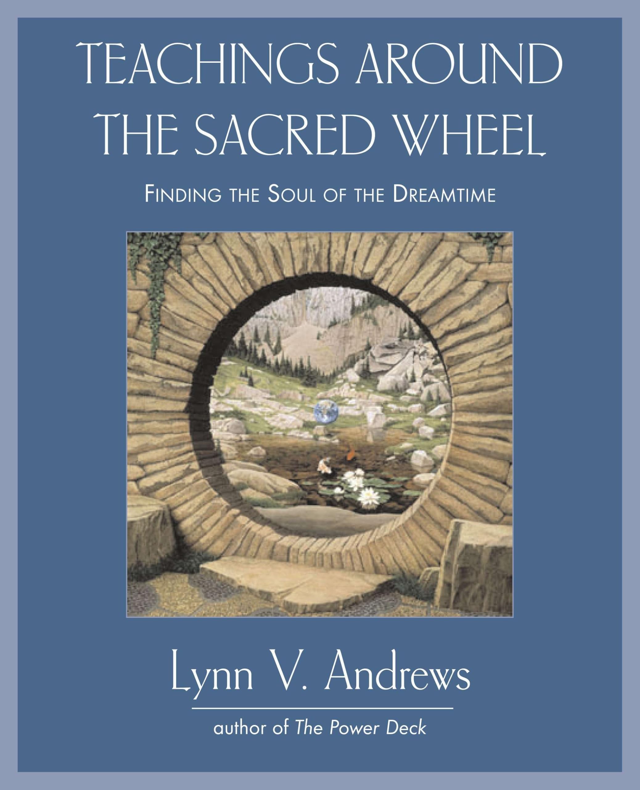 Teachings Around the Sacred Wheel book