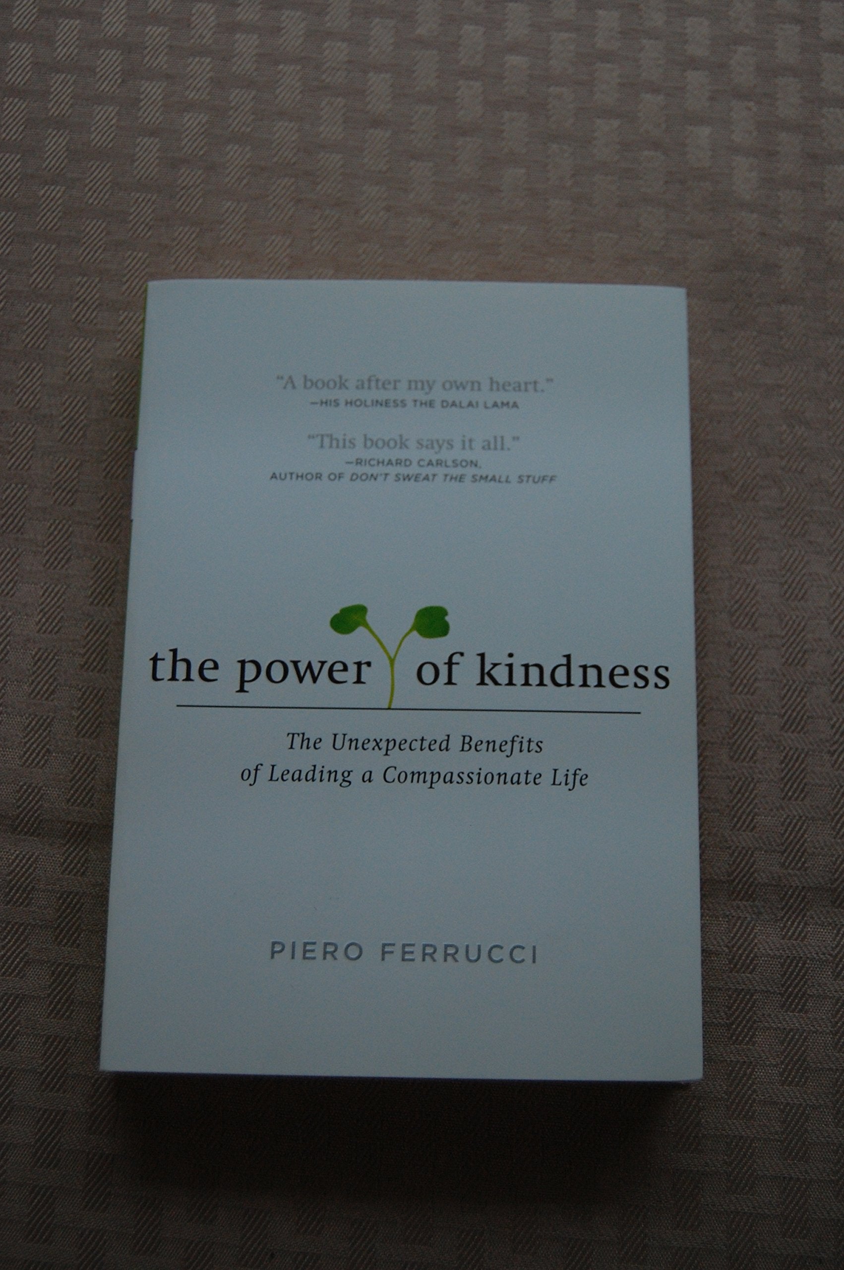 The Power of Kindness: The Unexpected Benefits of Leading a Compassionate Life Lifestyle