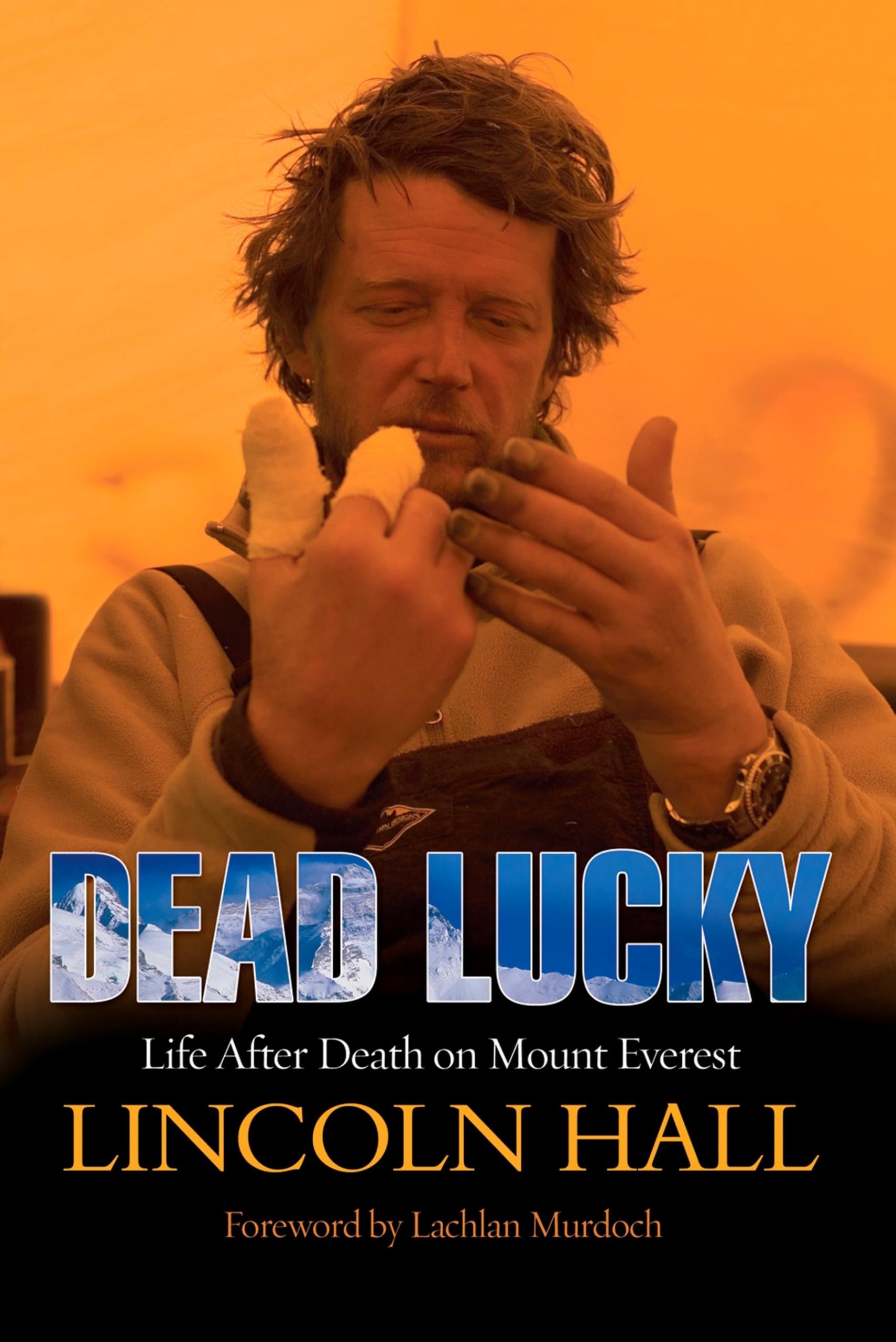 Dead Lucky: Life After Death on Mount Everest Politics & Society