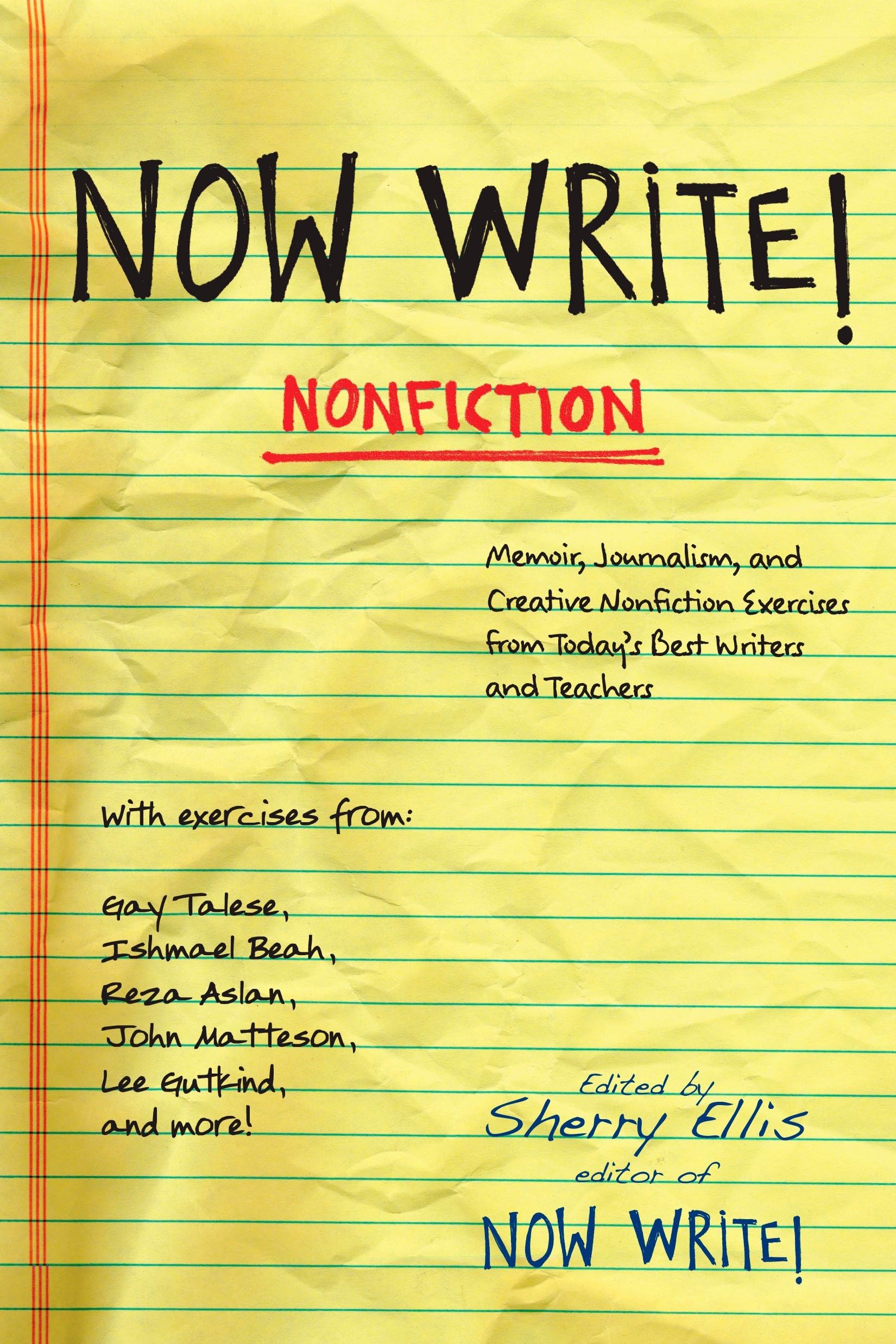 Now Write! Nonfiction: Memoir, Journalism and Creative Nonfiction Exercises from Today's Best Writers (Now Write! Series) Social Sciences