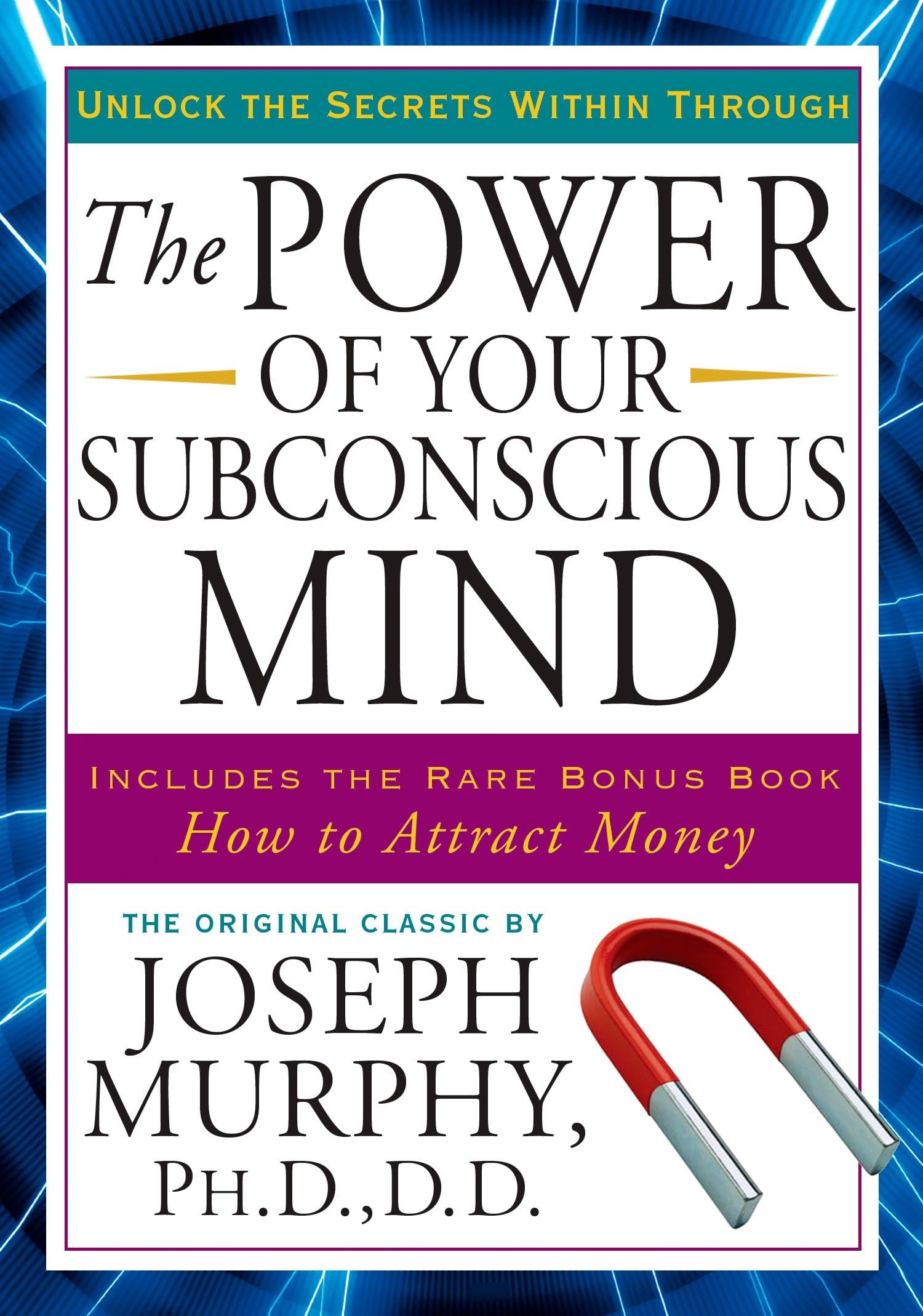 The Power of Your Subconscious Mind: Unlock the Secrets Within Philosophy