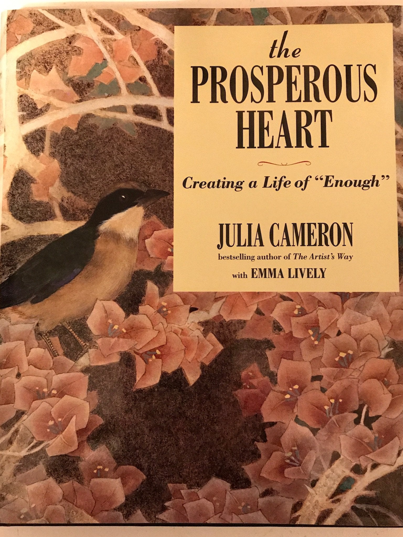 The Prosperous Heart: Creating a Life of "Enough" Lifestyle