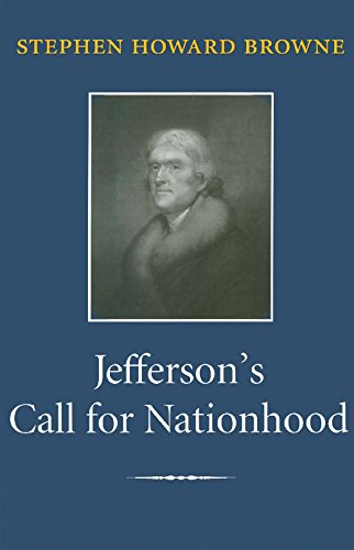 Jefferson's Call for Nationhood: The First Inaugural Address (Library of Presidential Rhetoric) Law