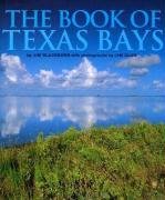 The Book of Texas Bays (Gulf Coast Studies, 6, Band 6) Business, Finance & Career