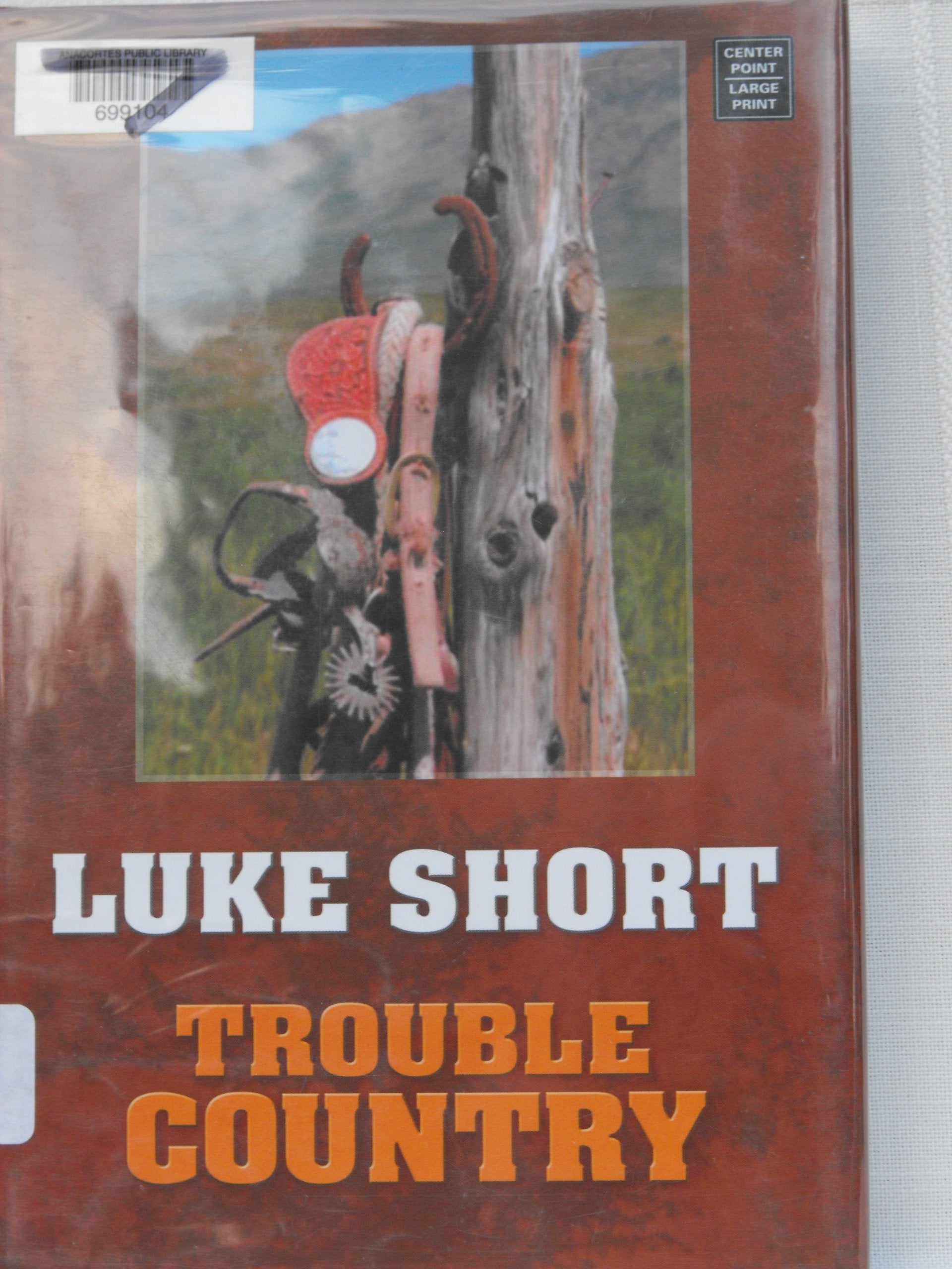 Trouble Country (Center Point Premier Western (Large Print)) book