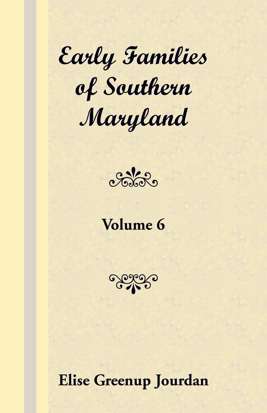 Early Families of Southern Maryland Leisure, Home & Garden