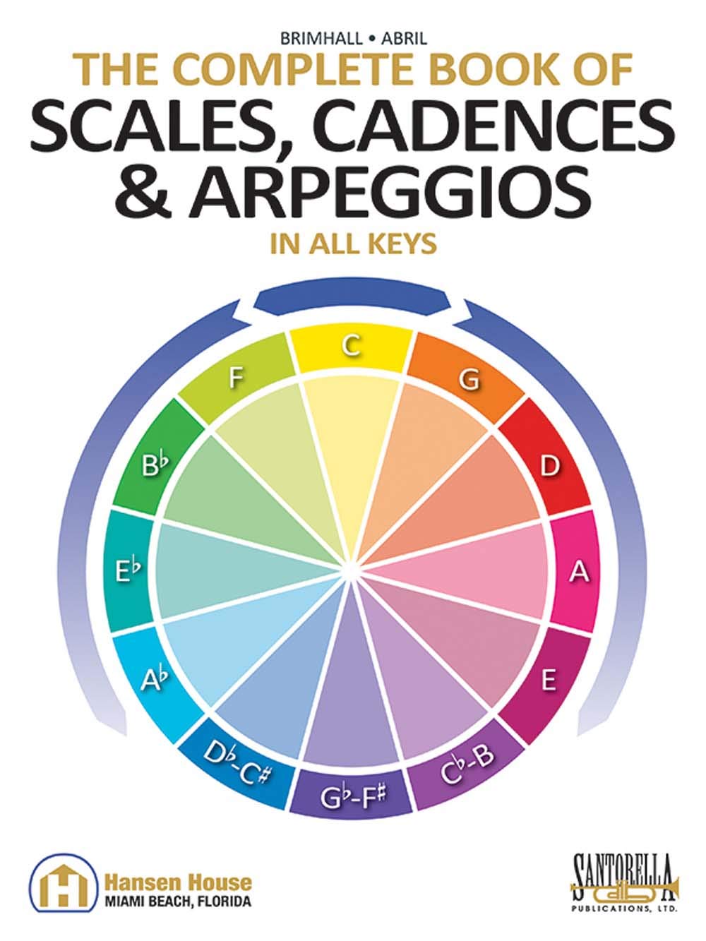 The Complete Book of Scales, Cadences & Arpeggios. Arbeitsheft. Sheet Music