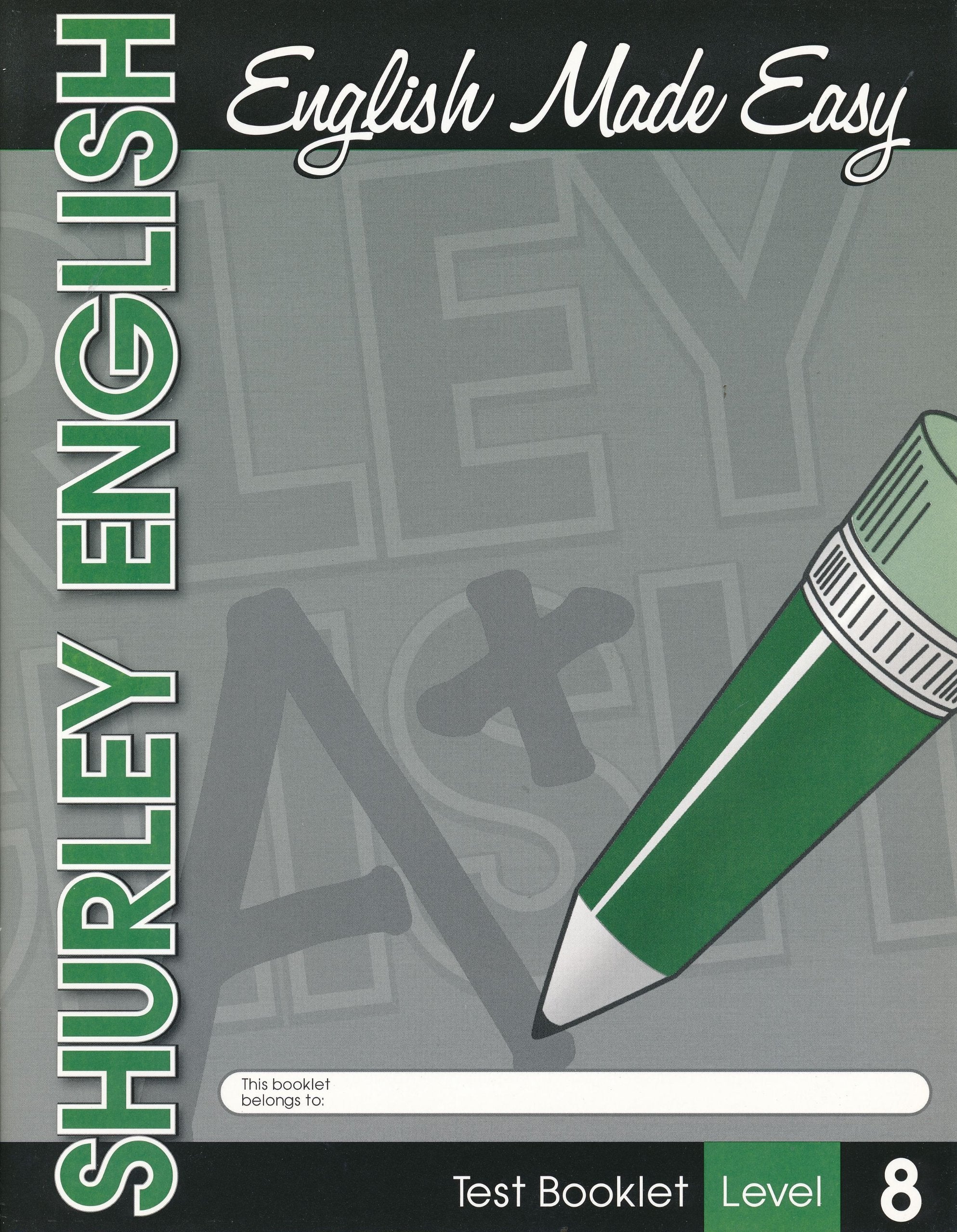Test Booklet Level 8 English Made Easy (Shurley English) Books