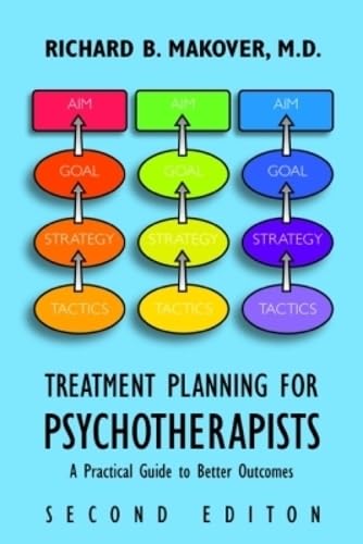 Treatment Planning for Psychotherapists: A Practical Guide to Better Outcomes book