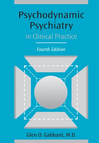 Psychodynamic Psychiatry In Clinical Practice Medicine