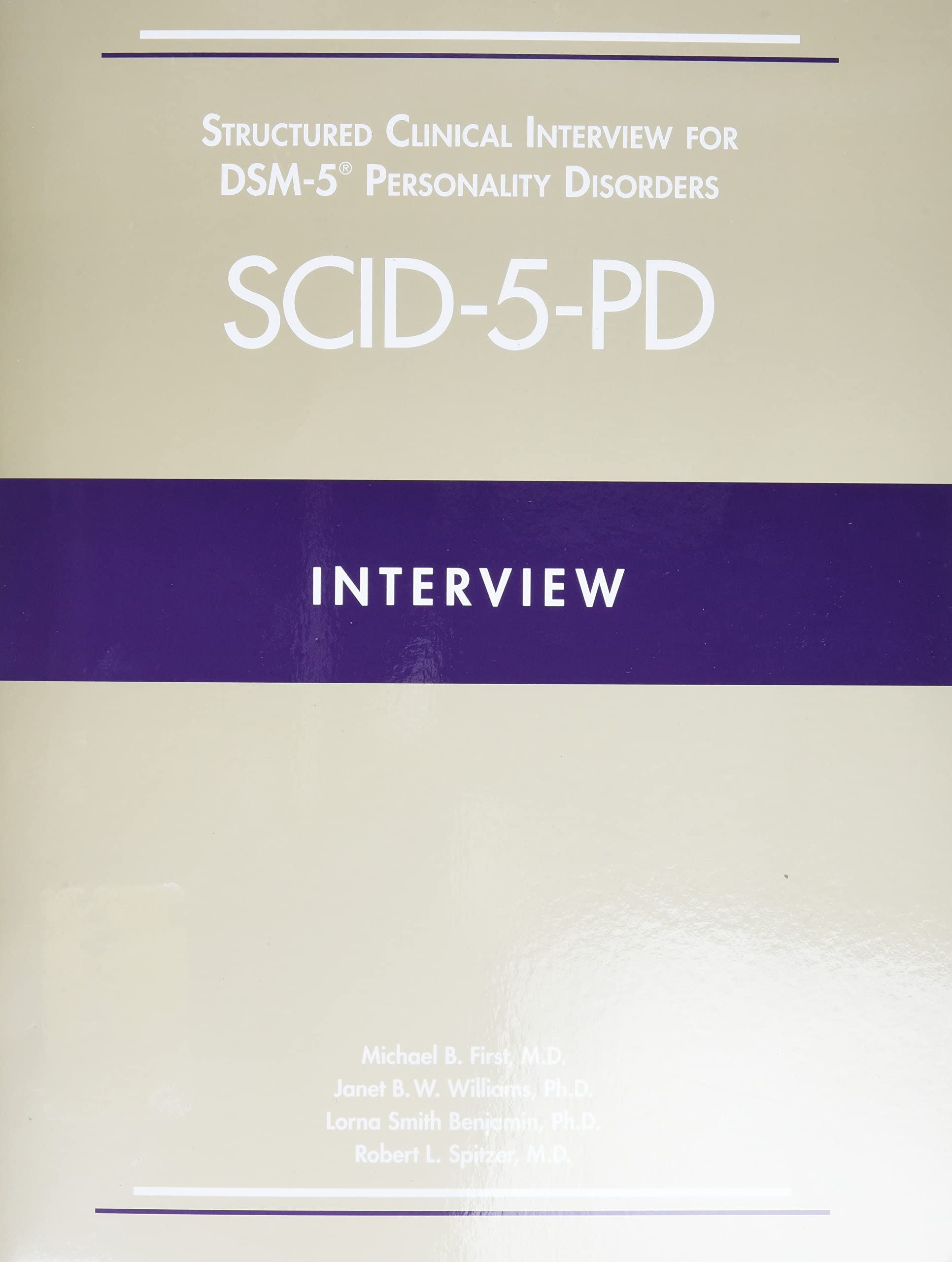 Structured Clinical Interview for DSM-5 Personality Disorders SCID-5-PD + Structures Clinical Interview for DSM-5 Screening Personality Questionnaire SCID-5-SPQ Medicine