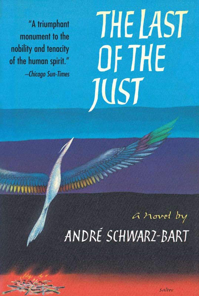 The Last of the Just: A Novel Contemporary literature