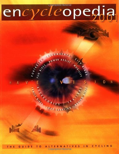 Encyclopedia 2001: International Guide to Alternatives in Cycling book