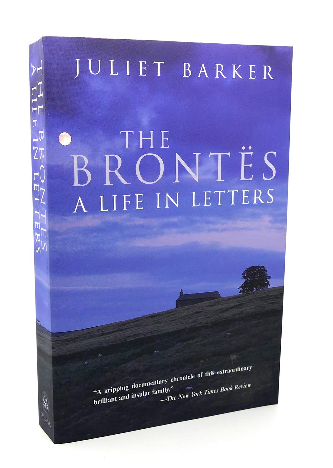 The Brontes: A Life in Letters Art & Literature