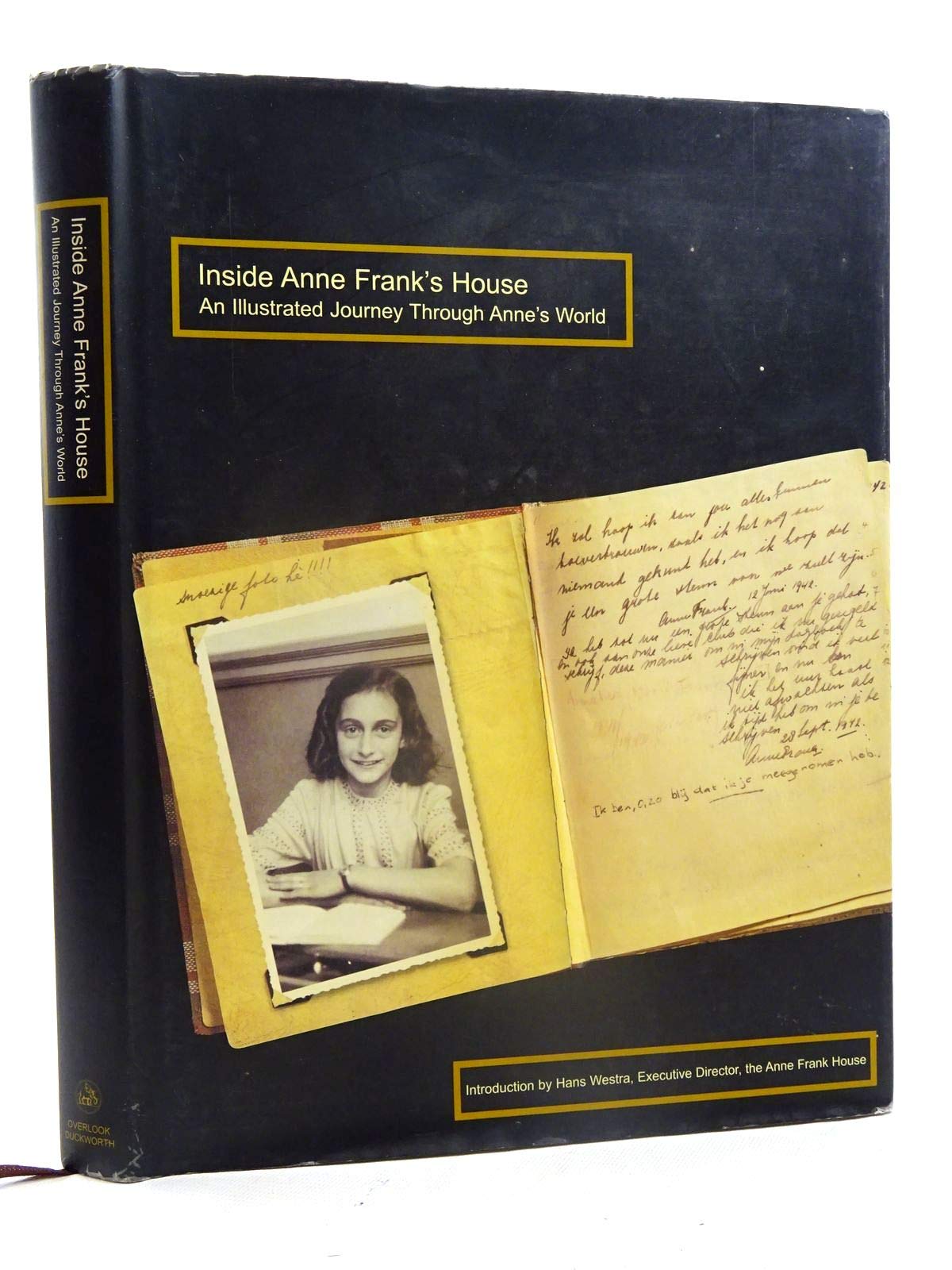 Inside Anne Frank's House: An Illustrated Journey Through Anne's World Photography