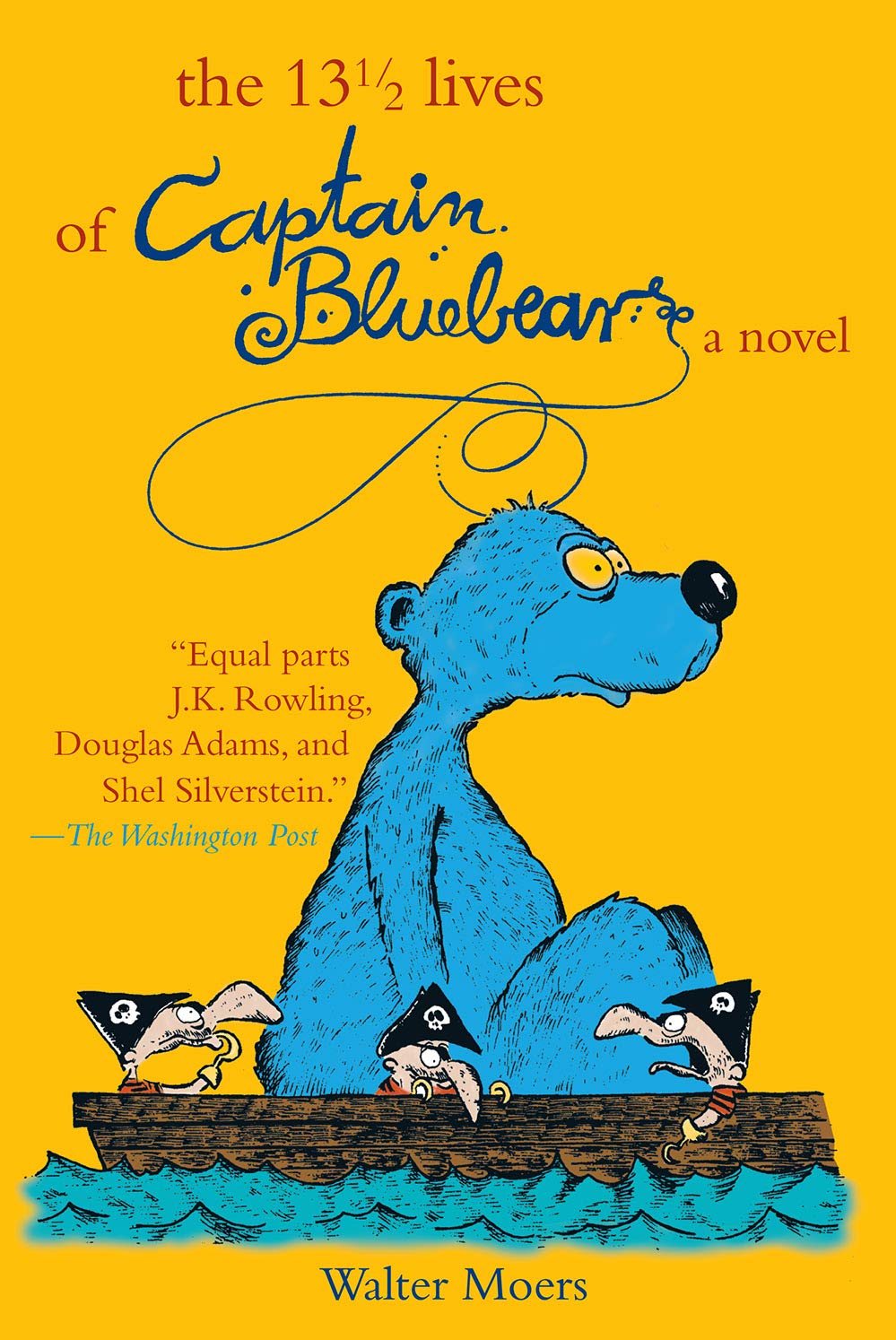 13 1/2 Lives of Captain Bluebear: Zamonia Book One Humour & Satire