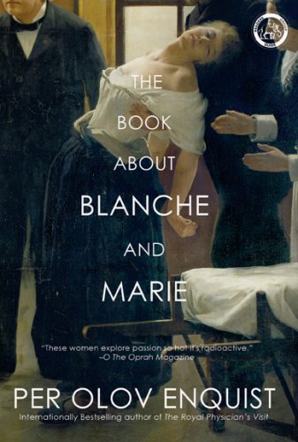 The Book About Blanche and Marie: A Novel book