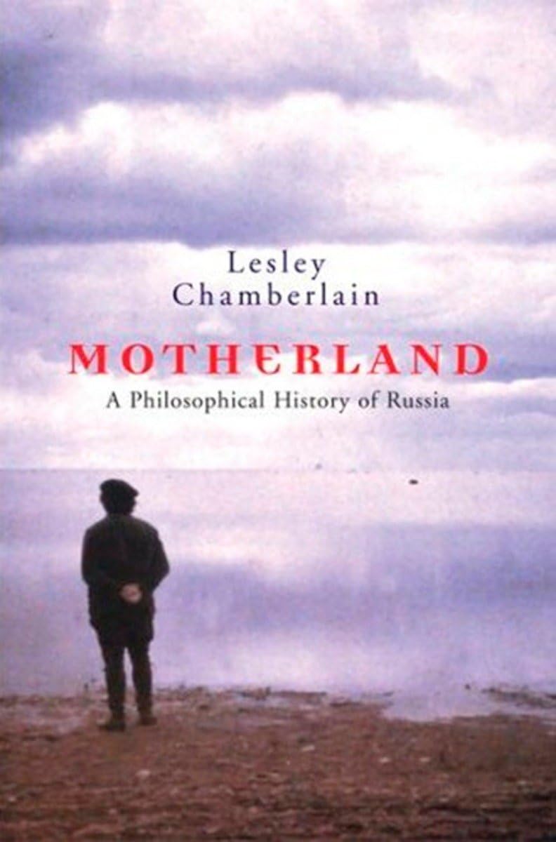 Motherland: A Philosophical History of Russia Philosophy