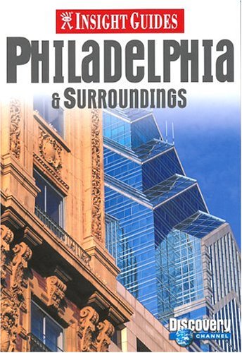 Insight Guide Philadelphia (Insight City Guides) Travel Guides