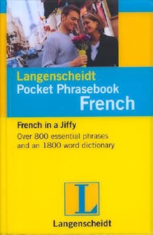 Langenscheidt Pocket Phrase Book French: With Travel Dictionary and Grammar (Langenscheidt Pocket Phrasebooks) Foreign Languages ​​& Dictionaries