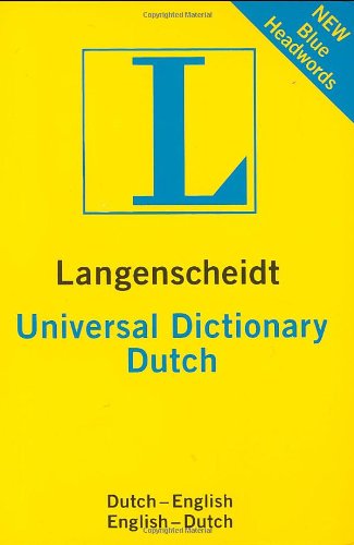 Langenscheidt Universal Dutch Dictionary: Dutch - English / English - Dutch (Langenscheidt Universal Dictionaries) General education