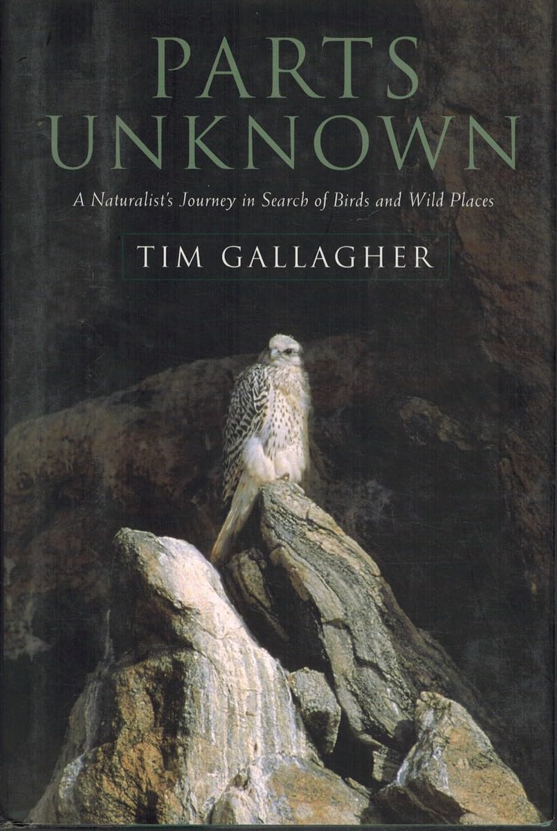 Parts Unknown: A Naturalist's Journey in Search of Birds and Wild Places Mathematics