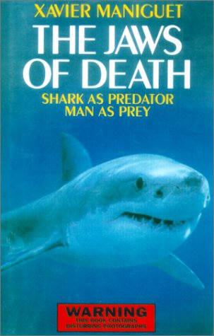 The Jaws of Death: Sharks As Predator, Man As Prey: Shark as Predator, Man as Prey Mathematics