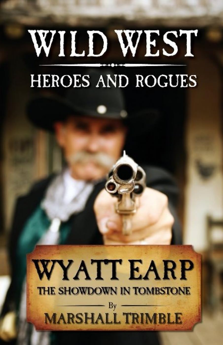 Wyatt Earp: The Showdown in Tombstone Personalities