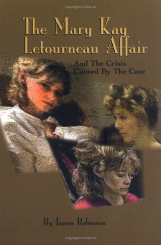 Mary Kay Letourneau Affair: And the Crisis Caused by the Case Media & Communication