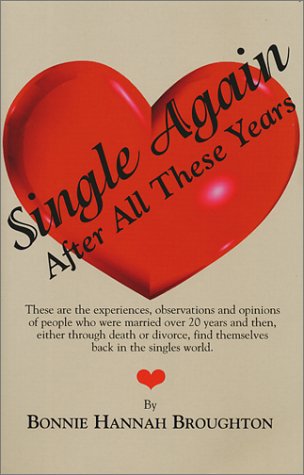 Title: Single Again After All These Years book