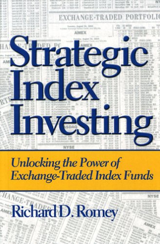 Strategic Index Investing: Unlocking the Power of Exchange-traded Index Funds Business, Finance & Career