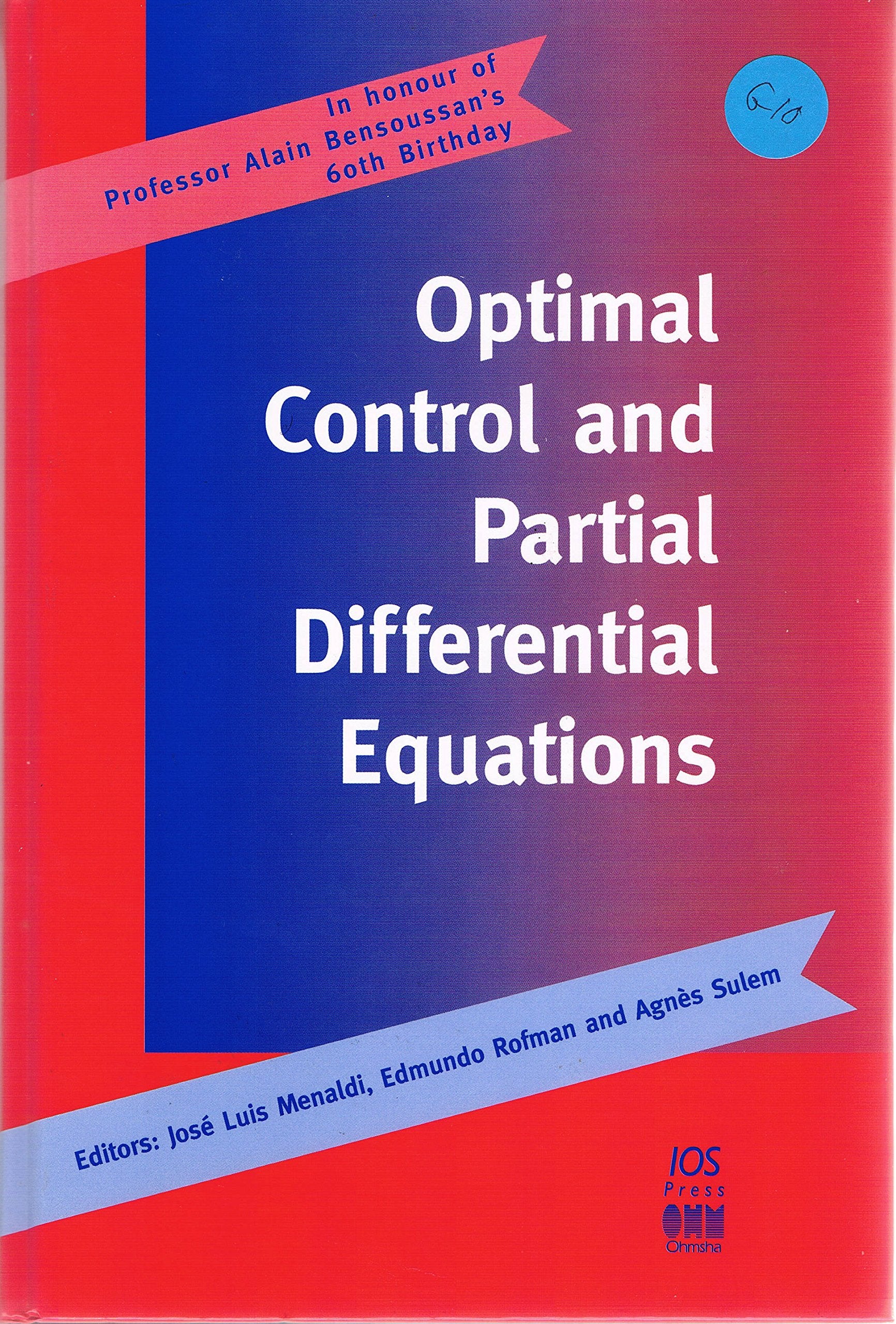 Optimal Control and Partial Differential Equations-Innovations & Applications: In Honor of Professor Alain Bensoussan's 60th Birthday (1) book