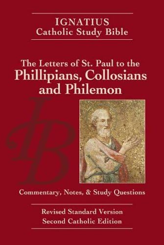 Ignatius Catholic Study Bible: The Letters of Saint Paul to the Philippians, the Colossians, and Philemon (Ignatius Study Bible) Social Sciences