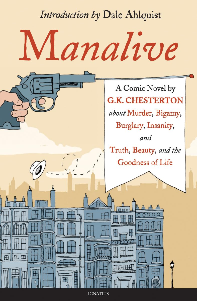 Manalive: A Novel by G.K. Chesterton Detective & CSI