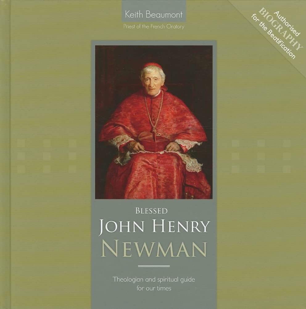 Blessed John Henry Newman: Theologian and Spiritual Guide for Our Times Politics & Society